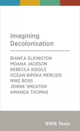 Imagining decolonisation