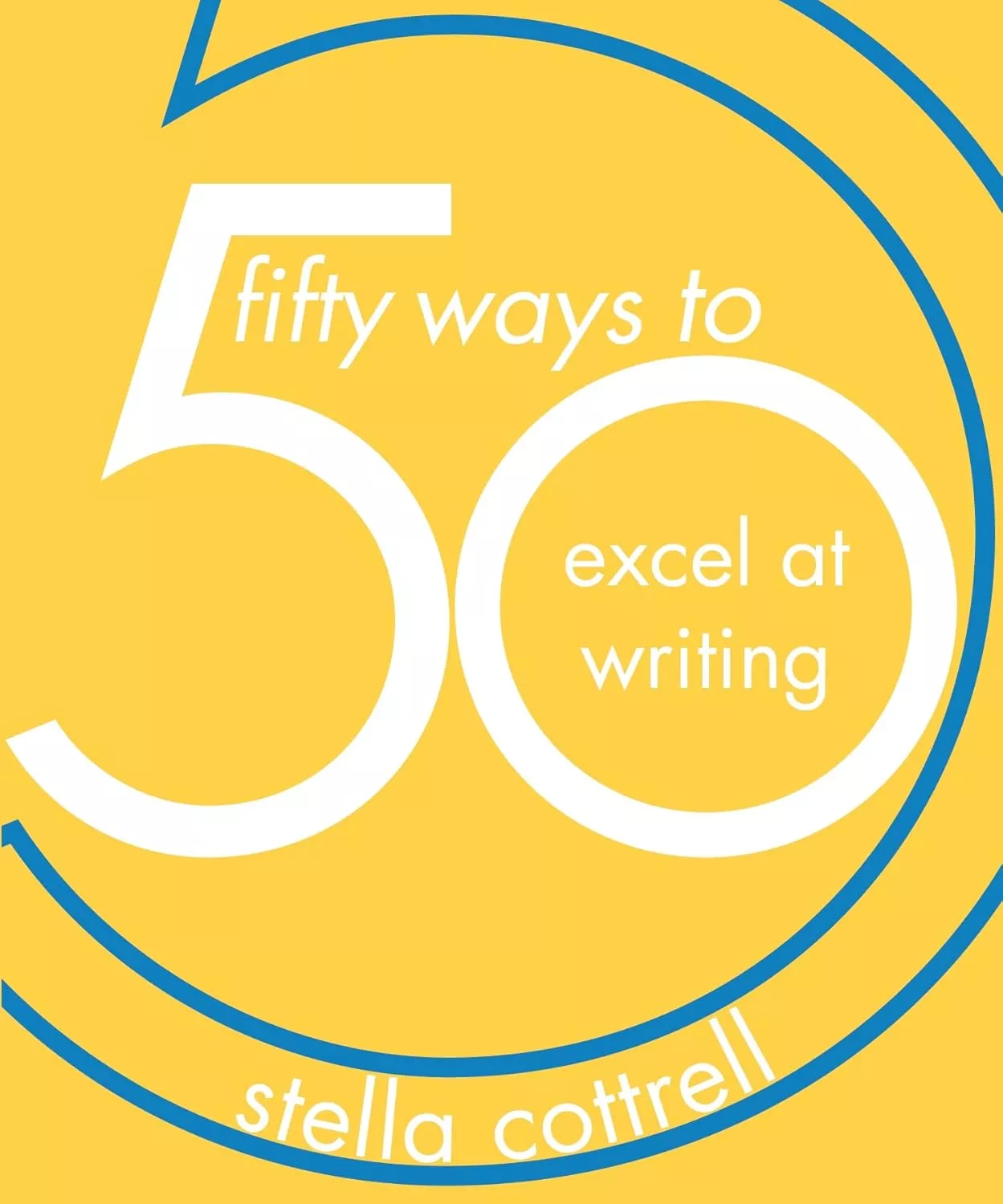 50 ways to excel at writing
